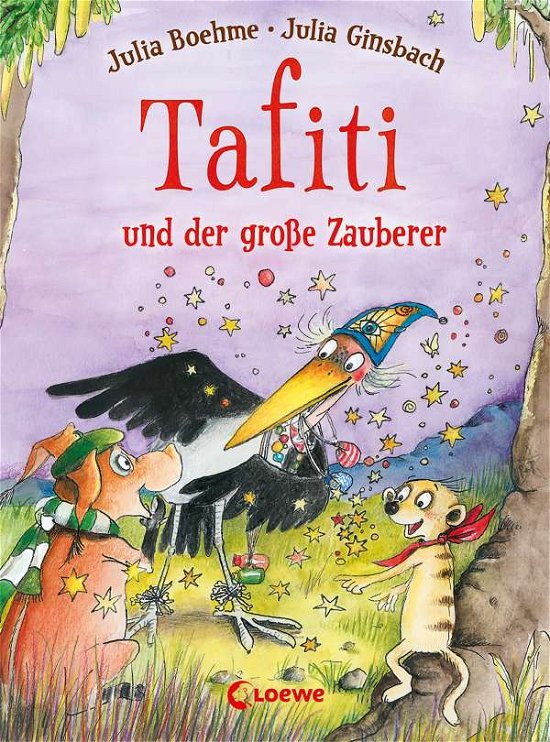 Cover for Julia Boehme · Tafiti und der große Zauberer (Band 17) (Innbunden bok) (2021)