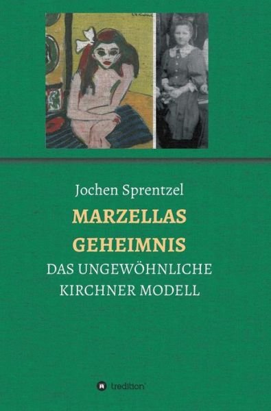 Cover for Sprentzel · Marzellas Geheimnis (Bog) (2018)
