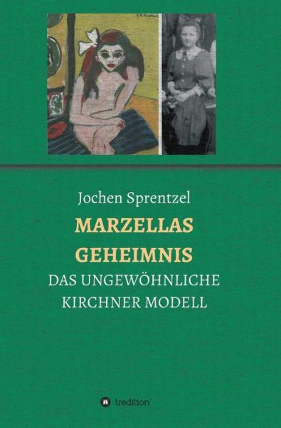 Cover for Sprentzel · Marzellas Geheimnis (Book) (2018)