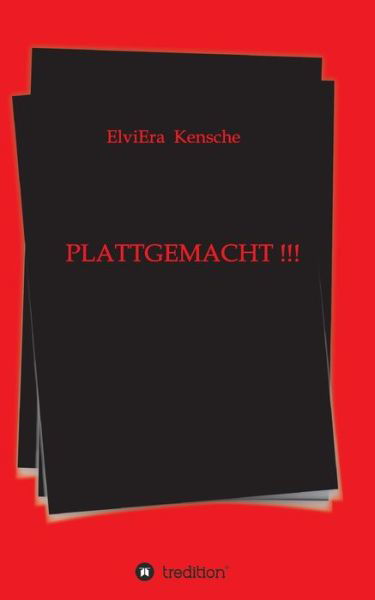 Cover for Kensche · Plattgemacht !!! (Bok) (2019)