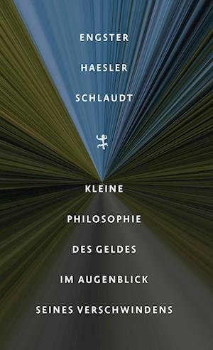 Cover for Frank Engster · Kleine Philosophie des Geldes im Augenblick seines Verschwindens (Book) (2024)