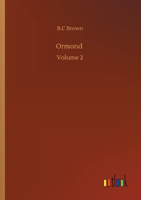 Cover for B C Brown · Ormond: Volume 2 (Paperback Bog) (2020)