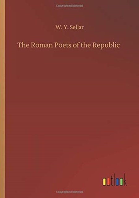 Cover for W y Sellar · The Roman Poets of the Republic (Paperback Book) (2020)