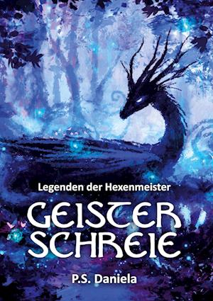 Cover for P. S. Daniela · Geisterschreie (Hardcover Book) (2021)