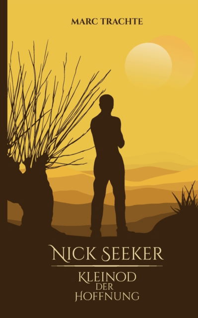 Marc Trachte · Nick Seeker - Kleinod der Hoffnung (Paperback Book) (2022)