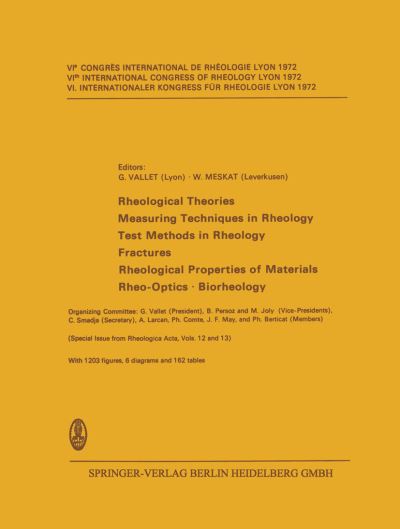 Cover for Rheological Theories * Measuring Techniques in Rheology Test Methods in Rheology * Fractures Rheological Properties of Materials * Rheo-Optics * Biorheology (Paperback Book) [1975 edition] (1972)
