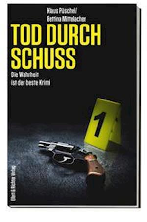 Cover for Klaus Püschel · Tod durch Schuss (Book) (2022)