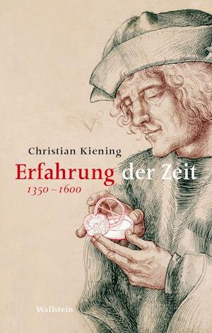 Cover for Christian Kiening · Erfahrung der Zeit (Hardcover Book) (2022)