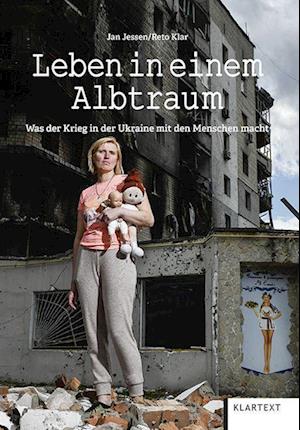 Leben in einem Albtraum - Jan Jessen - Books - Klartext - 9783837526240 - August 28, 2023