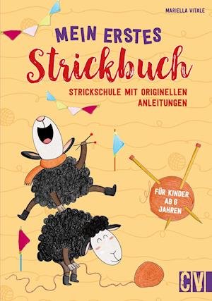Cover for Vitale, Mariella; Van, Der Linden, Stephanie · Mein Erstes Strickbuch (Bok)