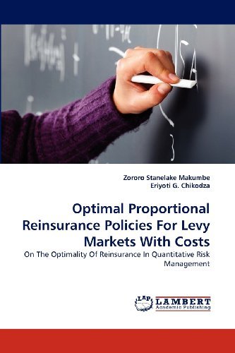 Cover for Eriyoti G. Chikodza · Optimal Proportional Reinsurance Policies for Levy Markets with Costs: on the Optimality of Reinsurance in Quantitative Risk Management (Paperback Book) (2010)