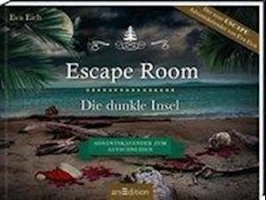 Cover for Eich · Escape Room. Die dunkle Insel. Das (Buch)