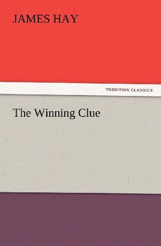 Cover for James Hay · The Winning Clue (Tredition Classics) (Pocketbok) (2012)