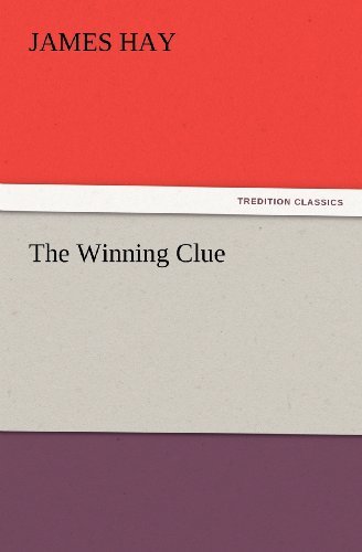 Cover for James Hay · The Winning Clue (Tredition Classics) (Paperback Book) (2012)