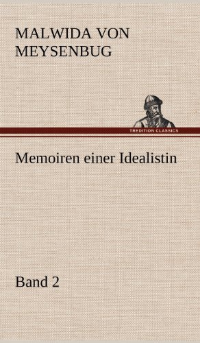 Cover for Malwida Von Meysenbug · Memoiren Einer Idealistin - Band 2 (Inbunden Bok) [German edition] (2012)
