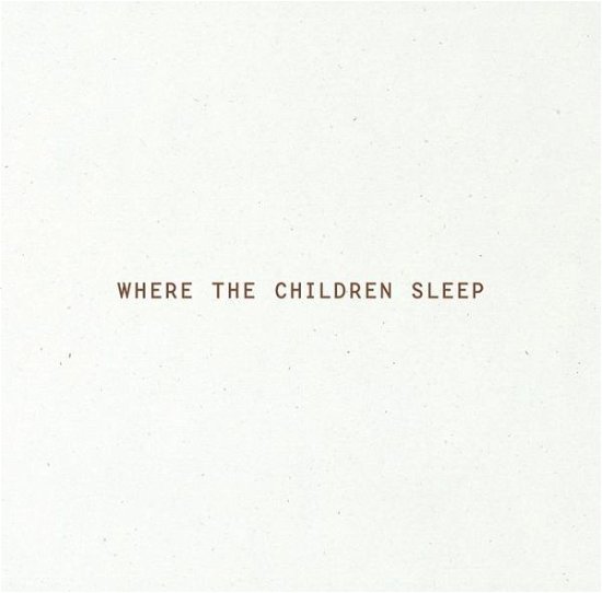 Cover for Magnus Wennman · Where the Children Sleep (Inbunden Bok) (2016)