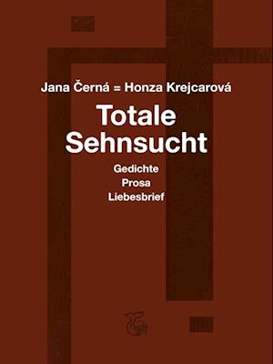 Cover for Jana Cerna · Totale Sehnsucht (Paperback Book) (2022)