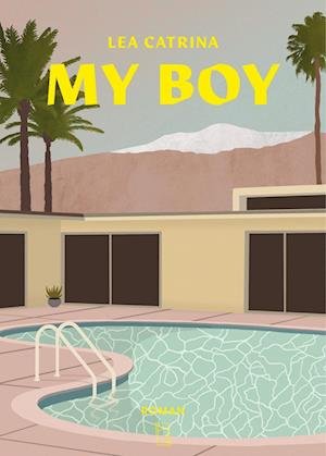 Cover for Lea Catrina · My Boy (Bok) (2023)