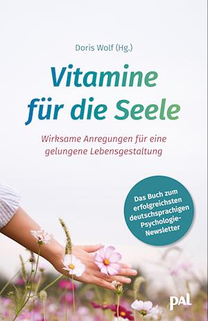 Vitamine für die Seele - Doris Wolf - Libros - PAL - Verlagsgesellschaft mbH - 9783910294240 - 15 de abril de 2024