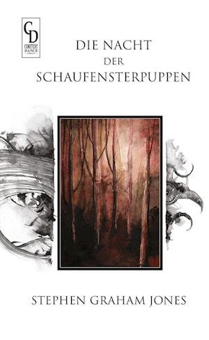 Cover for Stephen Graham Jones · Die Nacht der Schaufensterpuppen (Buch) (2022)