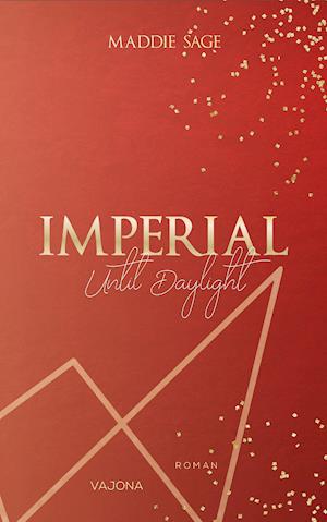 Cover for Maddie Sage · IMPERIAL - Until Daylight 3 (Paperback Book) (2022)