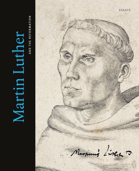 Cover for Sandstein Verlag · Martin Luther and the Reformation: Essays (Hardcover Book) (2017)