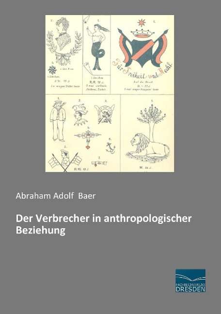 Cover for Baer · Der Verbrecher in anthropologische (Book)