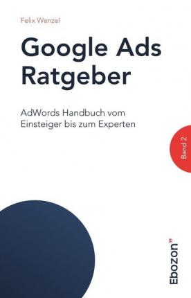 Cover for Felix · Google Ads Ratgeber / Google Ads (Book)