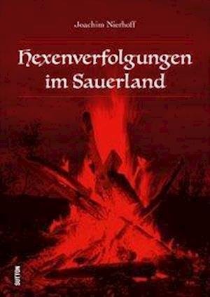 Cover for Nierhoff · Hexenverfolgungen im Sauerland (Book)