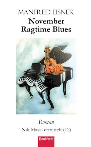 Cover for Manfred Eisner · November Ragtime Blues (Book) (2024)