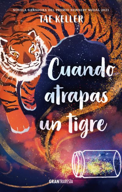 Cover for Tae Keller · Cuando Atrapas un Tigre (N/A) (2022)