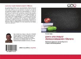 Cover for Rojas · Para Una Mayor Democratización Ob (Bok)