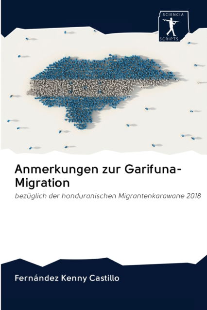 Cover for Fernández Kenny Castillo · Anmerkungen zur Garifuna-Migration (Pocketbok) (2020)