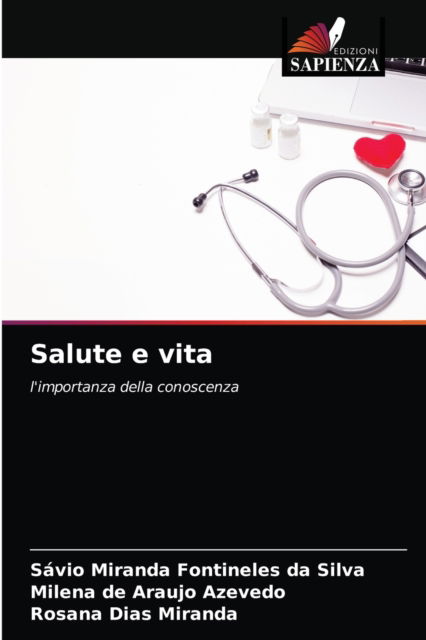 Cover for Savio Miranda Fontineles Da Silva · Salute e vita (Paperback Book) (2021)