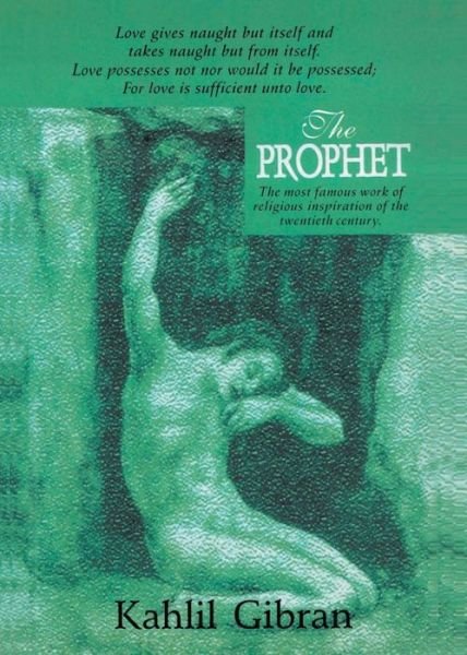 The Prophet - Khalil Gibran - Bøger - Srishti Publishers & Distributors - 9788187075240 - 1. juli 1905