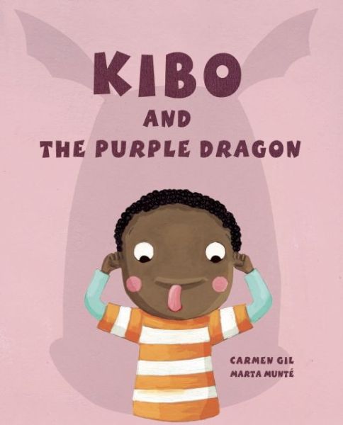 Cover for Carmen Gil · Kibo and the Purple Dragon (Hardcover Book) (2014)