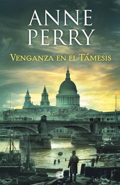 Cover for Anne Perry · Venganza en el Tamesis / Revenge in a Cold River (Paperback Bog) (2019)