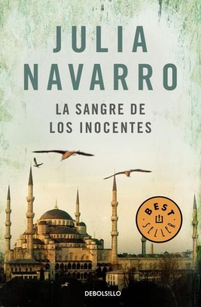 Cover for Julia Navarro · La sangre de los inocentes / The Blood of Innocents (Paperback Book) [Spanish, Poc edition] (2013)