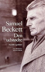 Cover for Samuel Beckett · Den udstødte (Sewn Spine Book) [1. Painos] (2002)