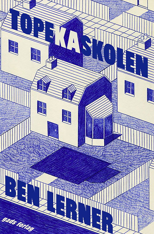 Cover for Ben Lerner · Topekaskolen (Sewn Spine Book) [1st edition] (2021)