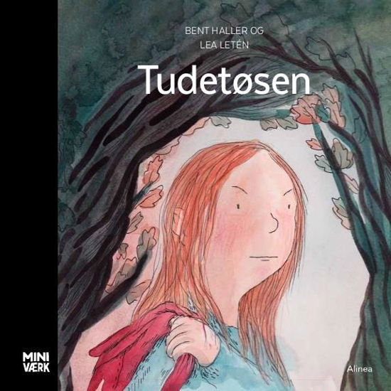 Cover for Bent Haller · Miniværk: Tudetøsen (Innbunden bok) [1. utgave] (2019)