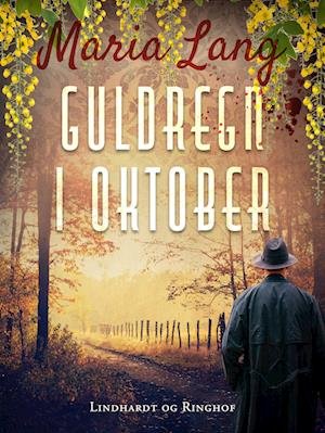 Cover for Maria Lang · Christer Wijk: Guldregn i oktober (Sewn Spine Book) [2e édition] (2023)