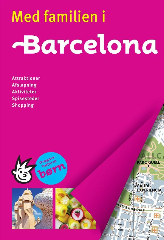 Politikens rejsebøger: Med familien i Barcelona -  - Bøker - Politikens Forlag - 9788740018240 - 26. mars 2015