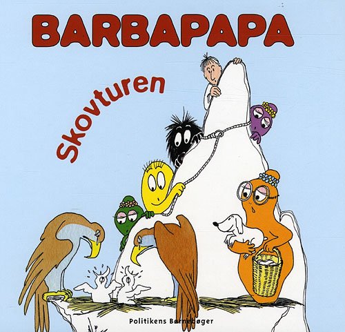 Cover for Annette Tison · Barbapapa¤Det lille bibliotek fra Barbapapa¤Politi: Barbapapa - Skovturen (Gebundesens Buch) [1. Ausgabe] [Indbundet] (2009)