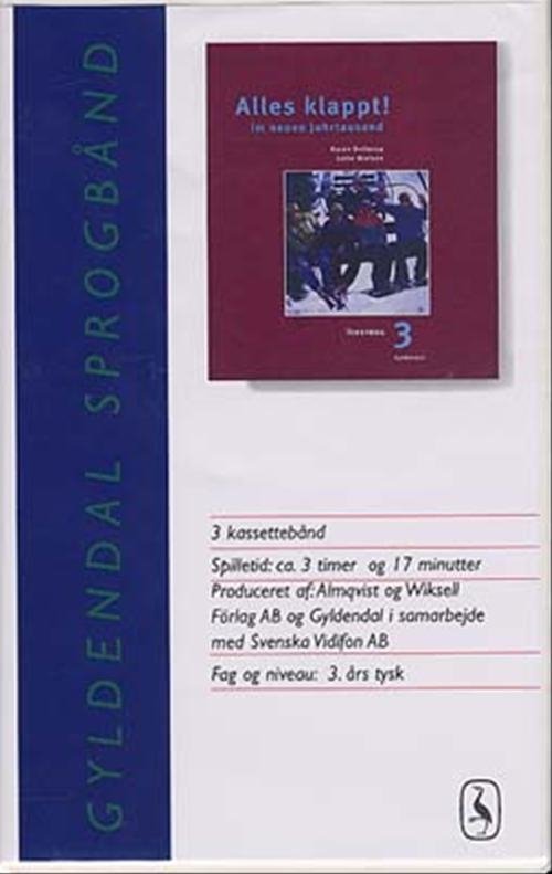 Cover for Karen Dollerup; Lotte Nielsen · Alles klappt. 9. klasse: Alles klappt! 3. Tekstbog Bånd (Cassette) [1er édition] [Kassettebånd] (2003)