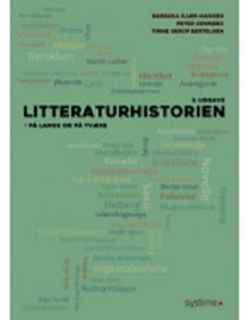 Litteraturhistorien på langs og på tværs -  - Bøger - Systime - 9788761697240 - 20. maj 2020
