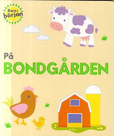 Cover for Fhiona Galloway · Barn i början: På Bondgården (Kartongbok) (2018)