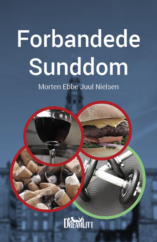 Cover for Morten Ebbe Juul Nielsen · Forbandede Sunddom (Paperback Book) [1. Painos] (2015)