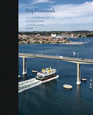 Cover for Trap Danmark · Trap Danmark: Faaborg-Midtfyn, Svendborg, Langeland, Ærø (Inbunden Bok) [1:a utgåva] (2021)