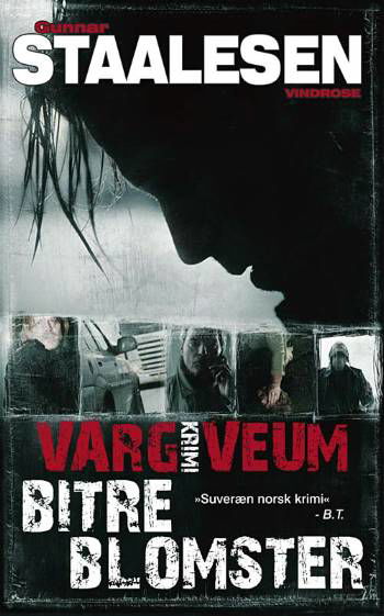 Cover for Gunnar Staalesen · Varg Veum-krimi, 8: Bitre blomster (Sewn Spine Book) [2.º edición] (2008)